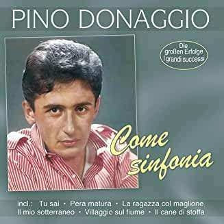 Album Pino Donaggio: Come Sinfonia: Die Großen Erfolge