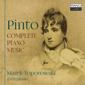 2CD George Frederick Pinto: Pinto: Complete Piano Music 407938