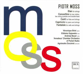 Album Piotr Moss: Concertino Für 2 Violinen, 2 Streichquartette & Kontrabass