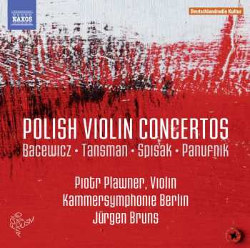 Piotr Pławner: Polish Violin Concertos