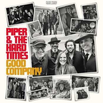 Album Piper And The Hard Times: Good Company