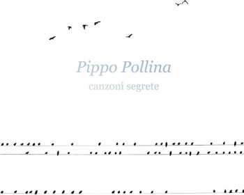Pippo Pollina: Canzoni Segrete