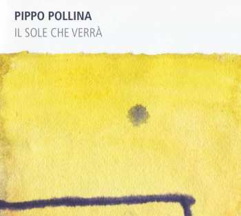 CD Pippo Pollina: Il Sole Che Verrà 179137
