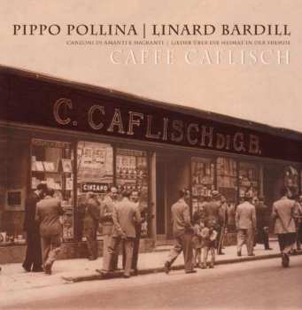 Pippo Pollina & Linard Bardill: Caffè Caflisch