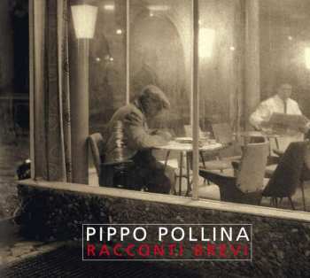 Album Pippo Pollina: Racconti Brevi