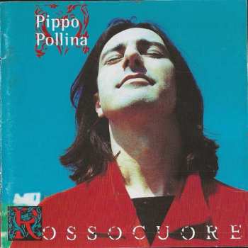 Album Pippo Pollina: Rossocuore