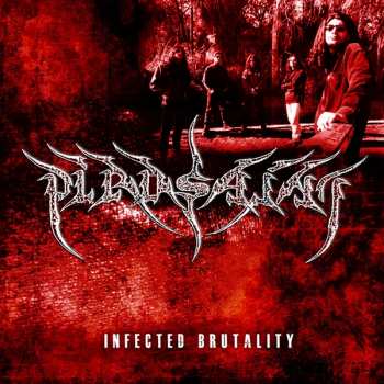 Album Pirosaint: Infected Brutality