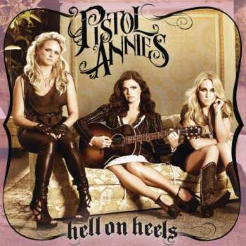 Album Pistol Annies: Hell On Heels