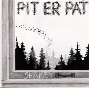 Album Pit Er Pat: Shakey