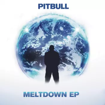 Pitbull: Meltdown EP