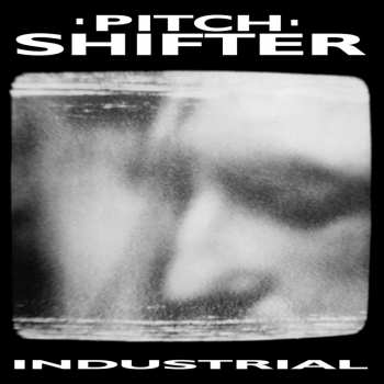Album Pitchshifter: Industrial