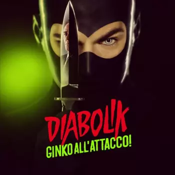 Diabolik - Ginko All'Attacco!