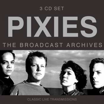 Album Pixies: The Broadcast Archives