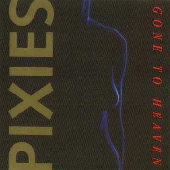 Album Pixies: Gone To Heaven