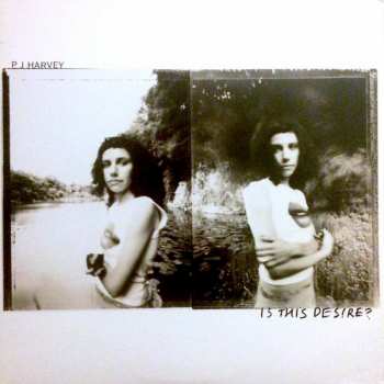 LP PJ Harvey: Is This Desire? 18300