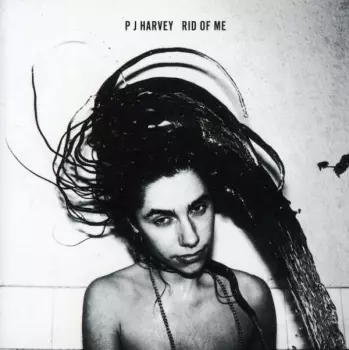 PJ Harvey: Rid Of Me