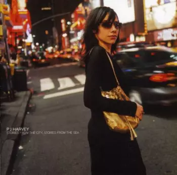 Album PJ Harvey: Stories From The City, Stories From The Sea