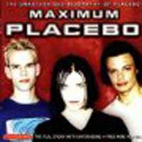 CD Placebo: Maximum Placebo (The Unauthorised Biography Of Placebo)  433314