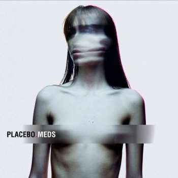 Album Placebo: Meds