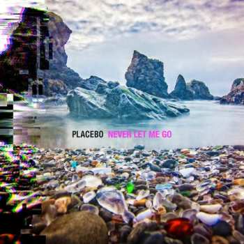 Album Placebo: Never Let Me Go