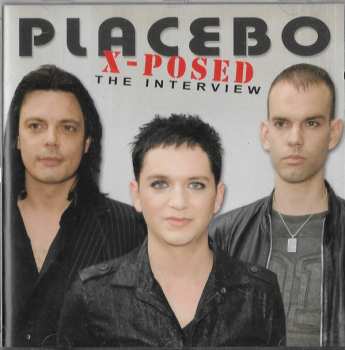 Album Placebo: Placebo X-Posed (The Interview)
