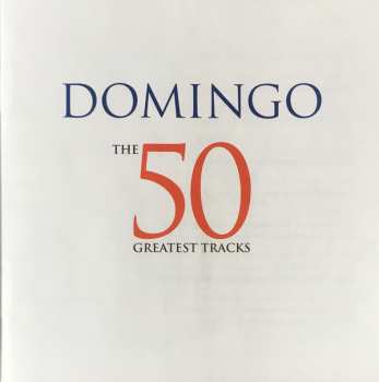 2CD Placido Domingo: The 50 Greatest Tracks 45725
