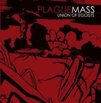 Album Plague Mass: Union Of Egoists