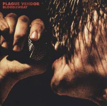 Album Plague Vendor: Bloodsweat