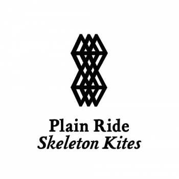 Album Plain Ride: Skeleton Kites