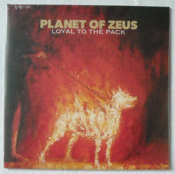2LP Planet Of Zeus: Loyal To The Pack