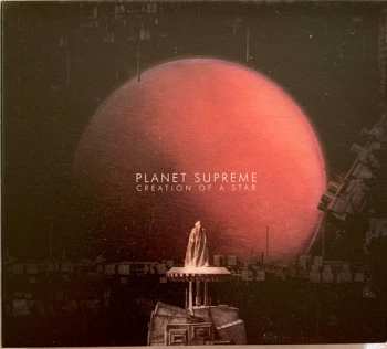 Album Planet Supreme: Creation Of A Star