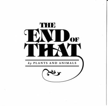 CD Plants And Animals: The End Of That 154255