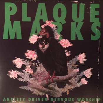 LP Plaque Marks: Anxiety Driven Nervous Worship  451839