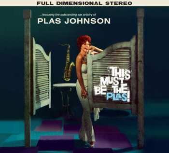 Album Plas Johnson: This Must Be The Plas! Johnson Mood For The Blues