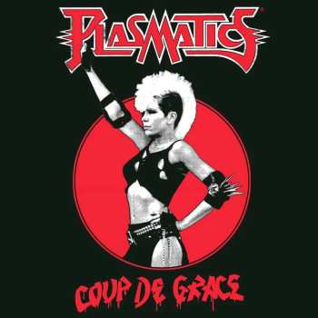 LP Plasmatics: Coup De Grace (black Vinyl) 522468
