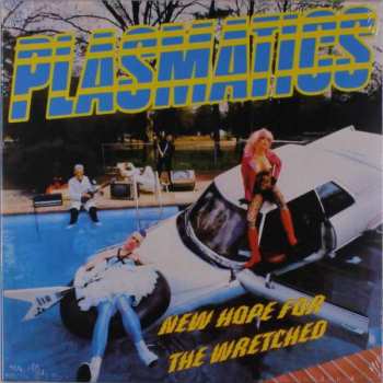 Album Plasmatics: New Hope For The Wretched