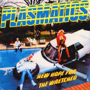 LP Plasmatics: New Hope For The Wretched 25060