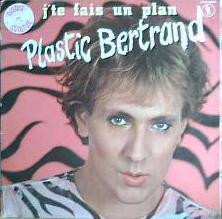 Album Plastic Bertrand: J'te Fais Un Plan
