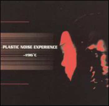 Album Plastic Noise Experience: -196° C