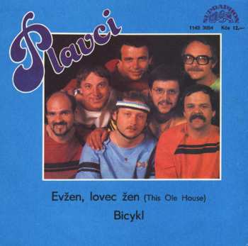 Album Plavci: Evžen, Lovec Žen (This Ole House) / Bicykl
