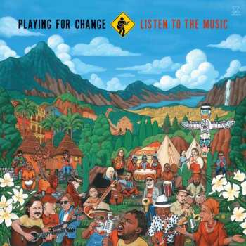 Album Playing For Change: Listen To The Music