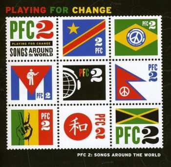 Album Playing For Change: PFC 2: Songs Around The World