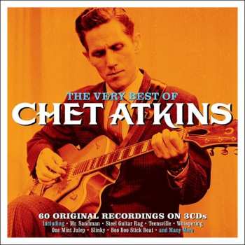 3CD Chet Atkins: The Very Best Of Chet Atkins 477196