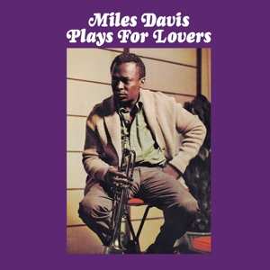 Album Miles Davis: Plays For Lovers