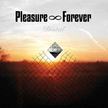 LP Pleasure Forever: Distal (limited Edition) (clear Vinyl) 524318
