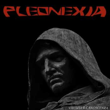 Album Pleonexia: Virtute E Canoscenza
