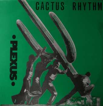 Album Plexus: Cactus Rhythm
