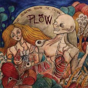 Album Plöw: No Highness Below The Crown