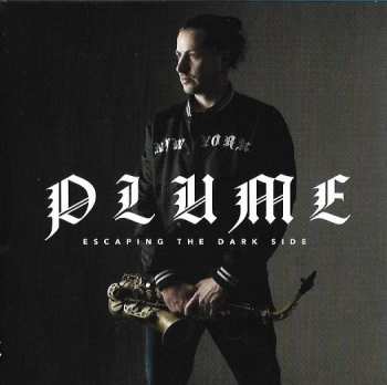 Album Plume: Escaping The Dark Side
