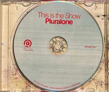 CD Pluralone: This Is The Show 538951